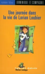 Une journée dans la vie de Lorian Loubier