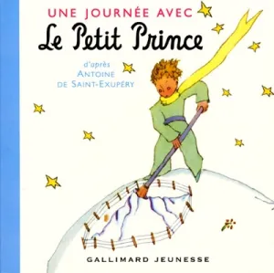 Une journée avec le Petit Prince