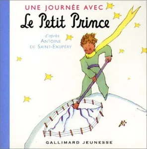 Une journée avec le Petit Prince