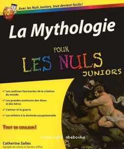 La Mythologie pour les nuls juniors