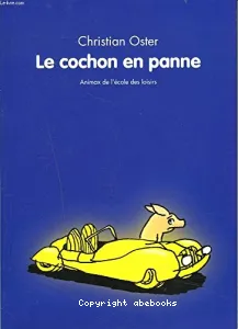 Le cochon en panne