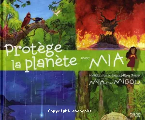 Protège la planète avec Mia