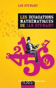 Divagations mathématiques de Ian Stewart (Les)