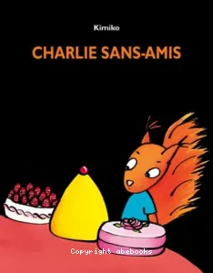 Charlie sans-amis