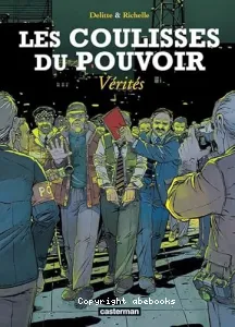 Les coulisses du pouvoir