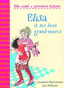 Elisa et ses deux grand-mères