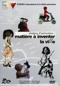 Cinéma d'animation : matière à inventer la ville