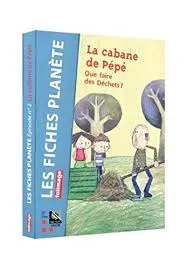 La cabane de Pépé