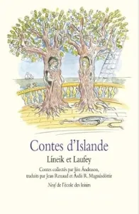 Contes d'Islande : Lineik et Laufey