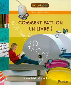 Comment fait-on un livre ?