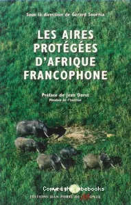 Les aires protégées d'afrique francophone