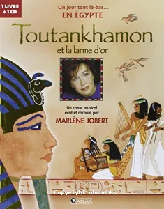 Toutankhamon et la larme magique