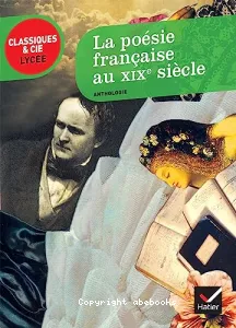 Poésie française au XIXe siècle (La)