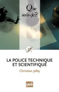 Police technique et scientifique (La)