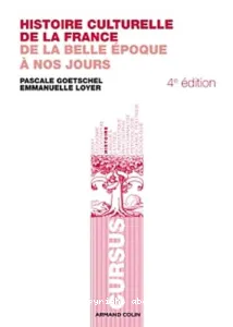 Histoire culturelle de la France de la belle époque à nos jours