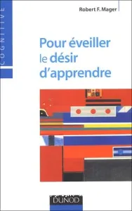 Pour éveiller le désir d'apprendre