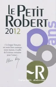 Le Petit Robert 2012