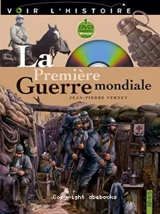 La Première Guerre mondiale