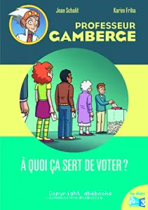 A quoi ça sert de voter ?