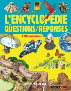 L'encyclopédie en questions-réponses : 1.300 questions alerte