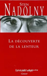 La découverte de la lenteur