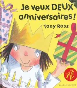 Je veux deux anniversaires