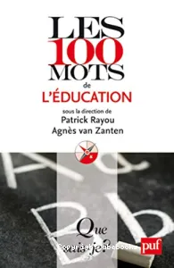 Les 100 mots de l'éducation