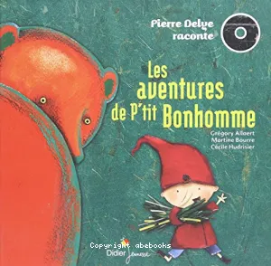 Aventures de p'tit bonhomme (Les)