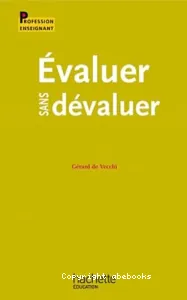 Evaluer sans dévaluer