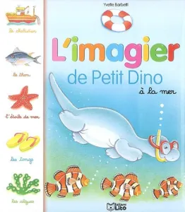 L'imagier de Petit Dino à la mer