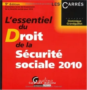 L'essentiel du Droit de la sécurité sociale 2010