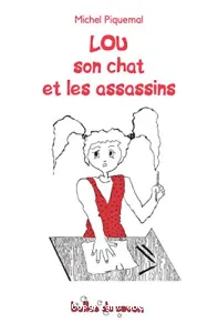 Lou, son chat et les assassins