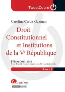 Droit constitutionnel et institutions de la Ve République