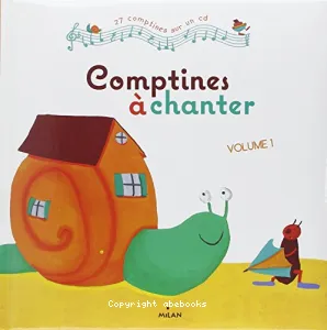 Comptines à chanter - Volume 1