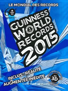 Guinness World Records : Edition 2015