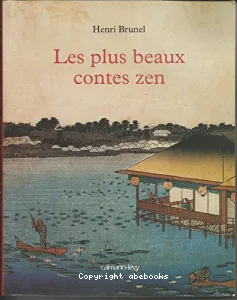 Les plus beaux contes zen