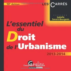 L'essentiel du droit de l'urbanisme