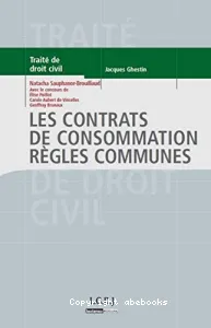 Les contrats de consommation règles communes