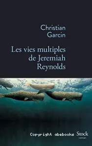 Les vies multiples de Jeremiah Reynolds