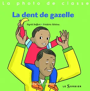 La dent de gazelle