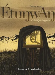 Etunwan celui-qui-regarde