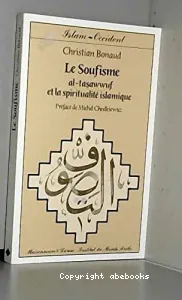 Soufisme al-tasawwuf et la spiritualité islamique (Le)