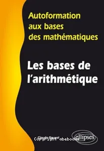 Les bases de l'arithmétique