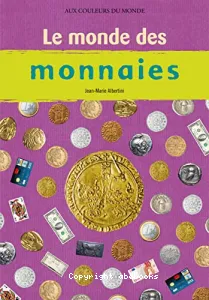 Le monde des monnaies