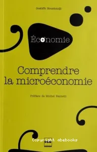 Comprendre la microéconomie