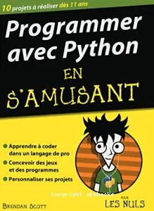 Programmer avec Python en s'amusant pour les nuls