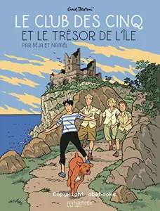 Le club des Cinq et le trésor de l'île