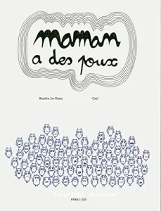 Maman a des poux