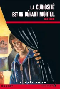 Curiosité est un défaut mortel (La)