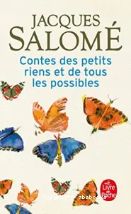 Contes des petits riens et de tous les possibles